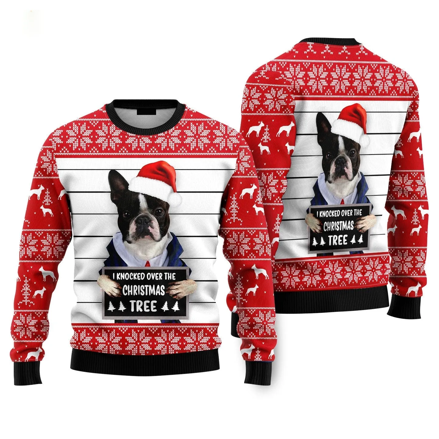 Boston Terrier I Knocked Over The Christmas Tree Ugly Christmas Sweater For Men & Women
