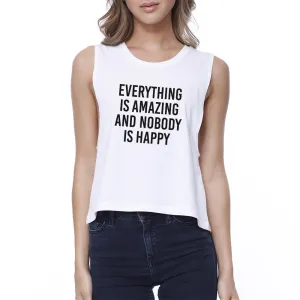 Everything Nobody Happy Womens White Sleeveless Crop Top Gym Shirt